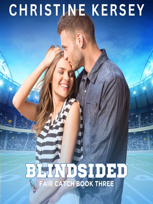 Title details for Blindsided by Christine Kersey - Wait list
